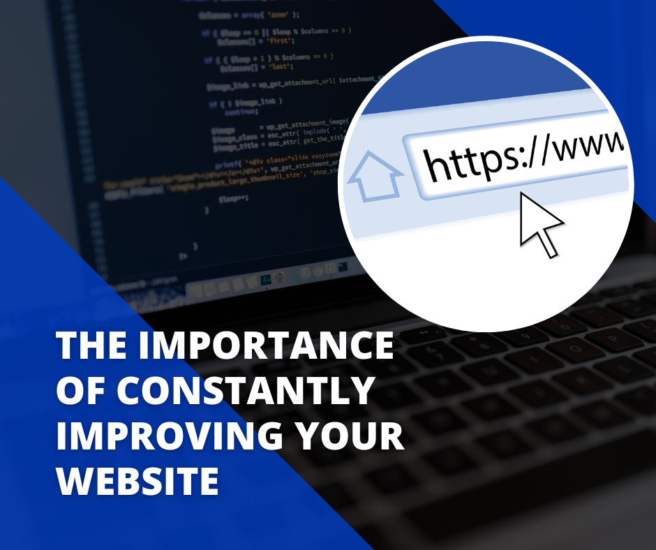 The Importance of Constantly Improving Your Website